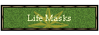 Life Masks